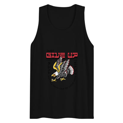 Give Up Tank Top - Eagle One